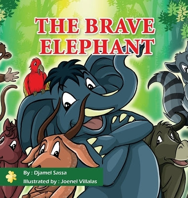 The Brave Elephant by Sassa, Djamel