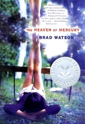 The Heaven of Mercury by Watson, Brad