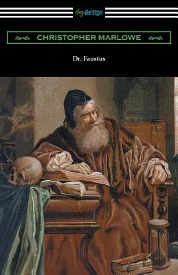 Dr. Faustus by Marlowe, Christopher