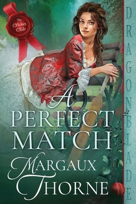 A Perfect Match by Thorne, Margaux