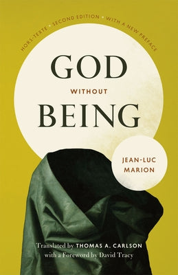 God Without Being: Hors-Texte, Second Edition by Marion, Jean-Luc