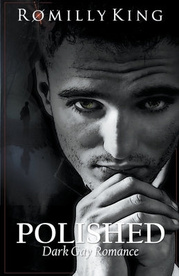 Polished by King, Romilly