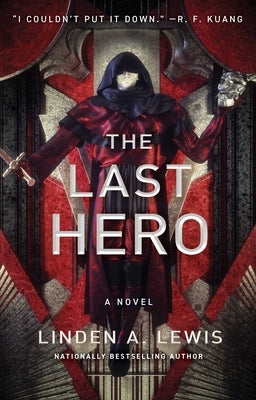 The Last Hero by Lewis, Linden A.