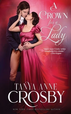 A Crown for a Lady by Crosby, Tanya Anne