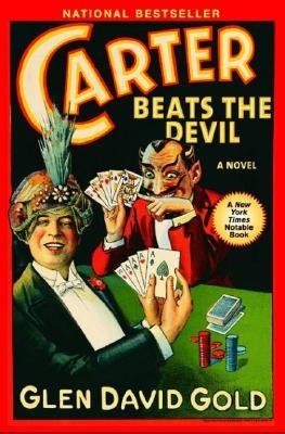 Carter Beats the Devil by Gold, Glen