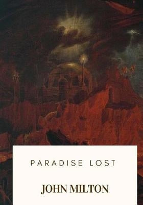 Paradise Lost by Milton, John