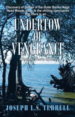 Undertow of Vengeance by Terrell, Joseph L. S.