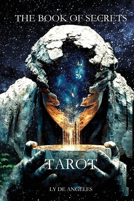 Tarot the Book of Secrets by De Angeles, Ly