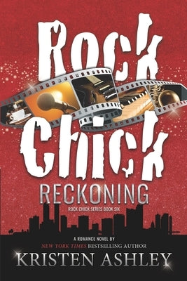 Rock Chick Reckoning by Ashley, Kristen