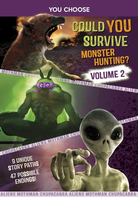Could You Survive Monster Hunting? Volume 2: An Interactive Monster Hunt by Hoena, Blake