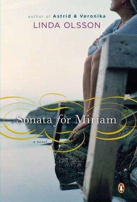 Sonata for Miriam by Olsson, Linda