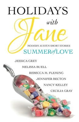 Holidays with Jane: Summer of Love by Kelley, Nancy