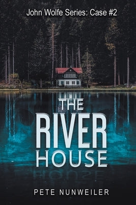 The River House by Nunweiler, Pete