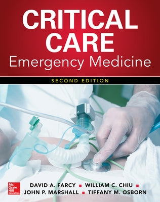 Critical Care Emergency Medicine by Farcy, David A.