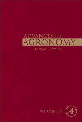 Advances in Agronomy by Sparks, Donald L.