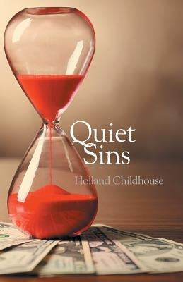 Quiet Sins by Childhouse, Holland