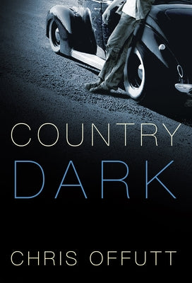 Country Dark by Offutt, Chris