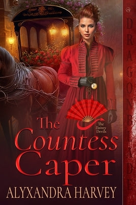 The Countess Caper by Harvey, Alyxandra