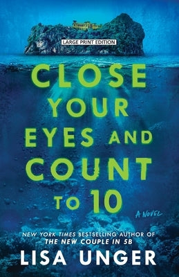 Close Your Eyes and Count to 10 by Unger, Lisa