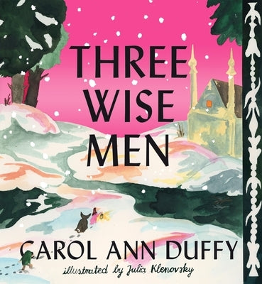 Three Wise Men by Duffy, Carol Ann