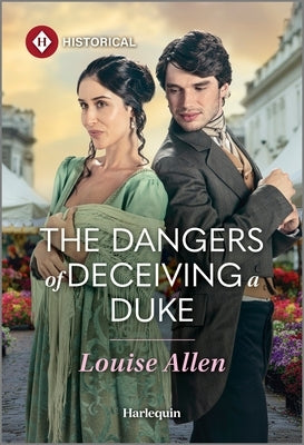 The Dangers of Deceiving a Duke by Allen, Louise