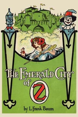 The Emerald City of Oz by Baum, L. Frank