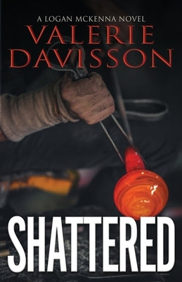 Shattered by Davisson, Valerie