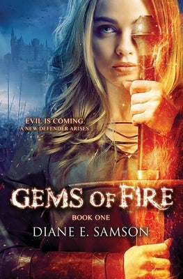 Gems of Fire: A Young Adult Fantasy by Samson, Diane