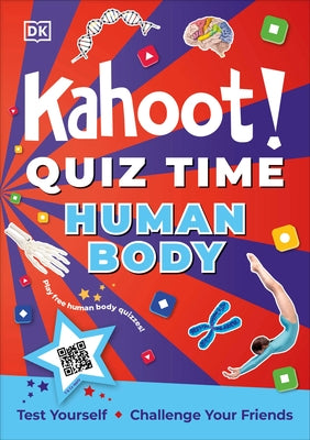 Kahoot! Quiz Time Human Body: 250 Trivia Questions (with Qr Codes Inside for 150 Interactive Bonus Questions) - Educational Kids Quiz Book by Kahoot!
