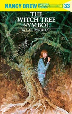 Nancy Drew 33: The Witch Tree Symbol by Keene, Carolyn