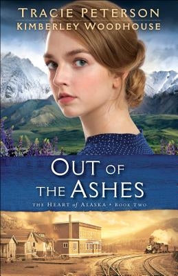 Out of the Ashes by Peterson, Tracie