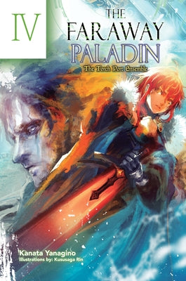 The Faraway Paladin: The Torch Port Ensemble (Light Novel): Volume 5 by Yanagino, Kanata