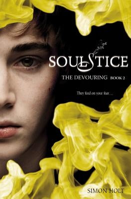 The Devouring #2: Soulstice by Holt, Simon