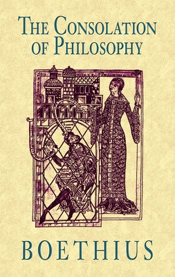 The Consolation of Philosophy by Boethius