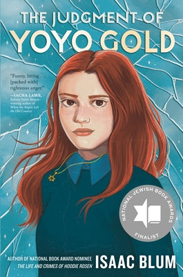 The Judgment of Yoyo Gold by Blum, Isaac