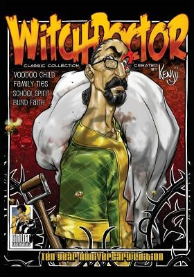 Witchdoctor: The Classic Collection by Jumanne-Marshall, Kenjji