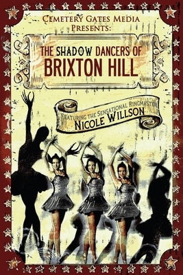 The Shadow Dancers of Brixton Hill by Willson, Nicole