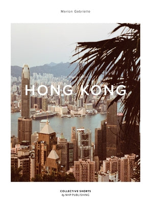 The Weekender Hong Kong by Gabrielle, Marion
