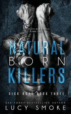 Natural Born Killers by Smoke, Lucy