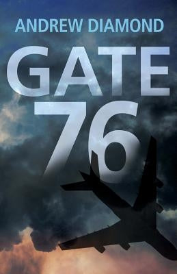 Gate 76 by Diamond, Andrew