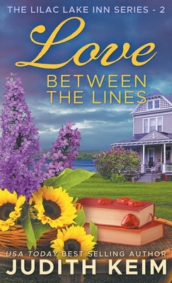 Love Between the Lines by Keim, Judith