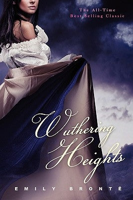 Wuthering Heights by Bronte, Emily
