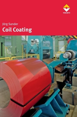 Coil Coating by Sander, Jorg