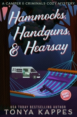 Hammocks, Handguns, & Hearsay by Kappes, Tonya