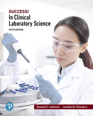 Success! in Clinical Laboratory Science by Lehman, Donald