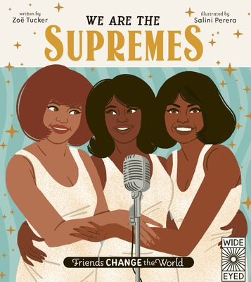We Are the Supremes by Tucker, ZoÃ«