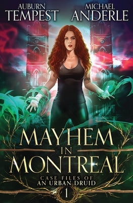 Mayhem in Montreal by Tempest, Auburn
