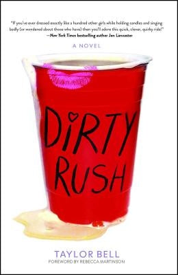 Dirty Rush by Bell, Taylor