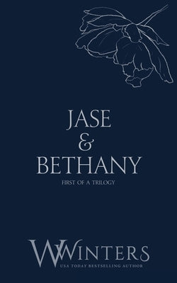 Jase & Bethany: A Single Glance by Winters, Willow