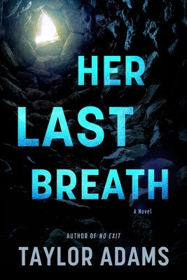 Her Last Breath by Adams, Taylor